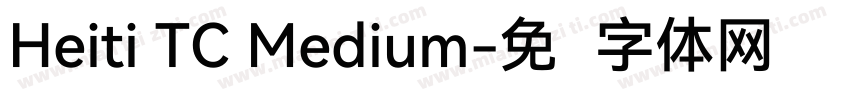 Heiti TC Medium字体转换